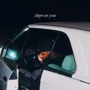 Bryson Tiller - Slept On You