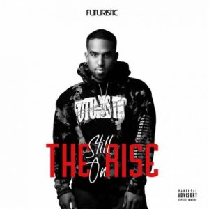 ALBUM: Futuristic - Still on the Rise