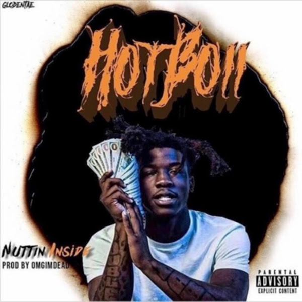 Hotboii - Nuttin' Inside