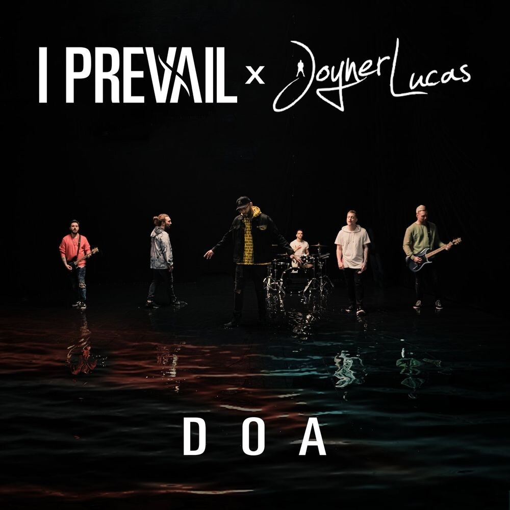 I Prevail, Joyner Lucas - DOA