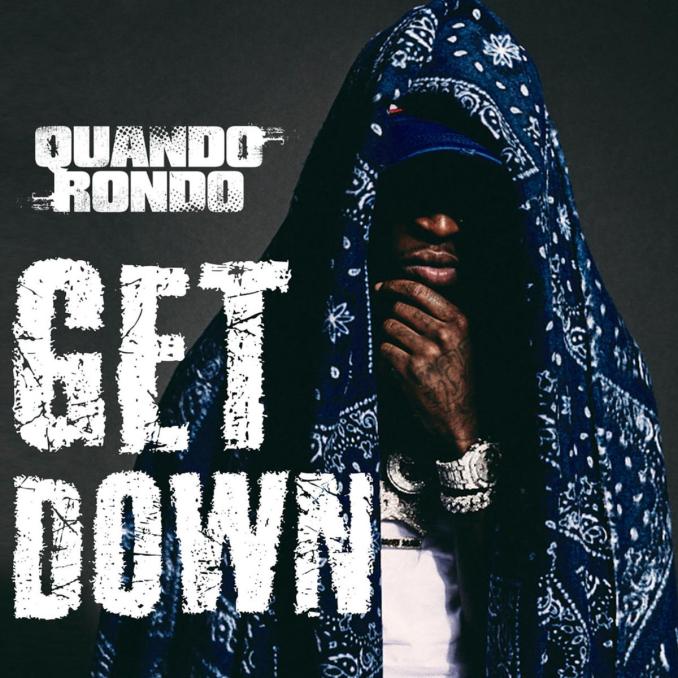 Quando Rondo - Get Down