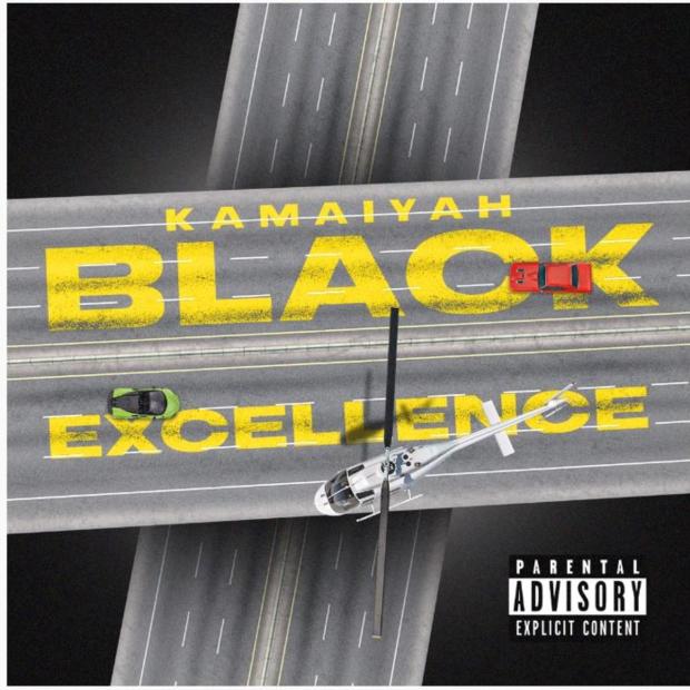 Kamaiyah - Black Excellence