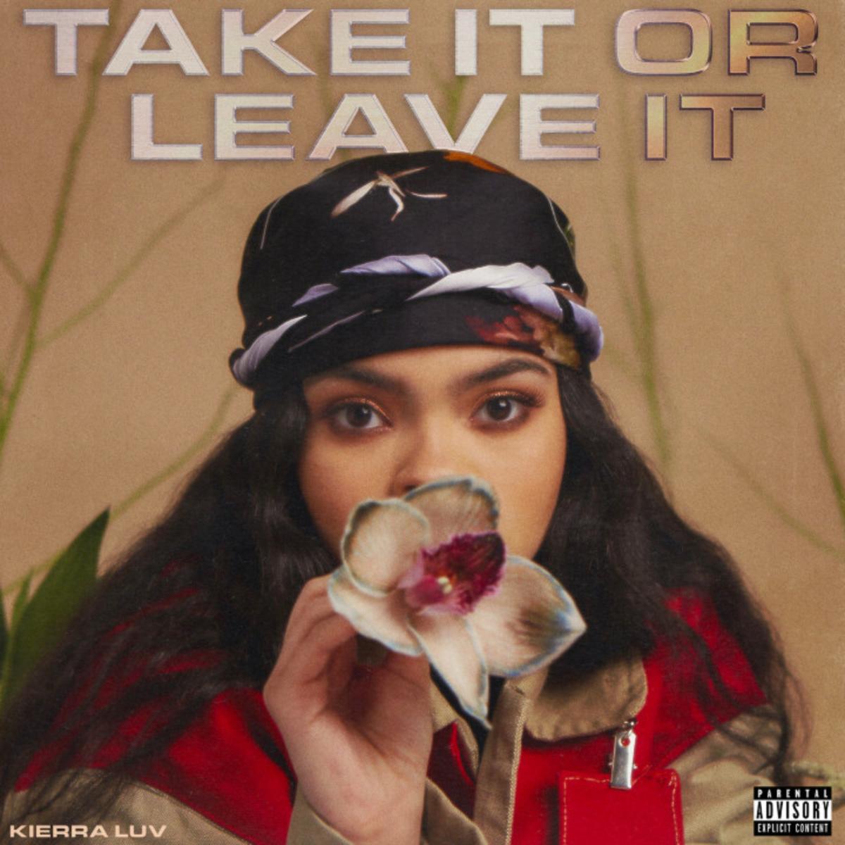 ALBUM: Kierra Luv - Take It Or Leave It