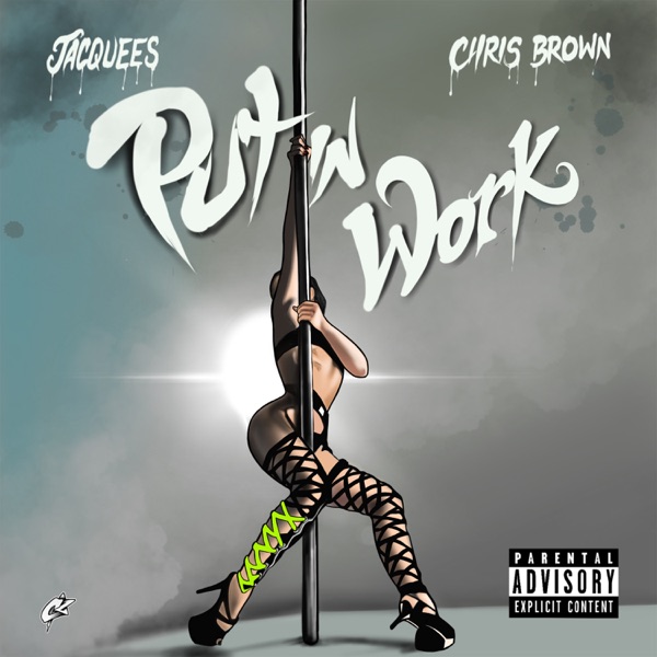 Jacquees & Chris Brown - Put in Work