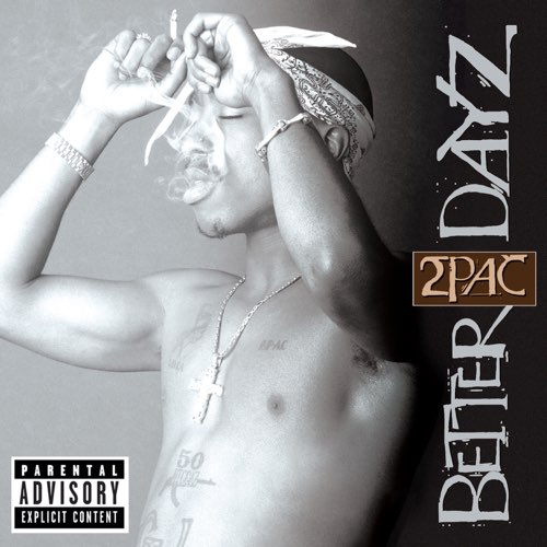 ALBUM: 2Pac - Better Dayz