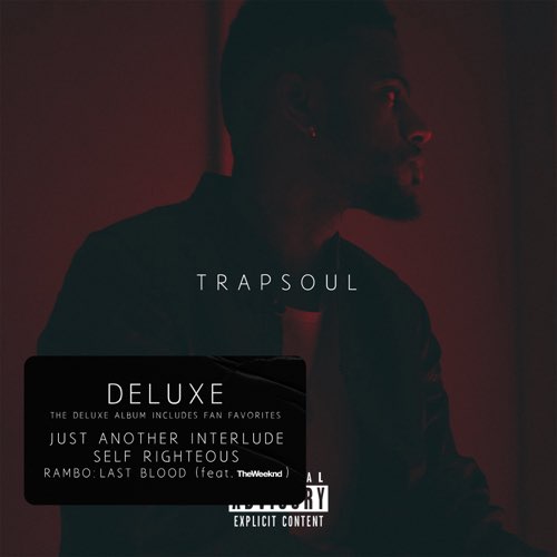 ALBUM: Bryson Tiller - T R A P S O U L (Deluxe)