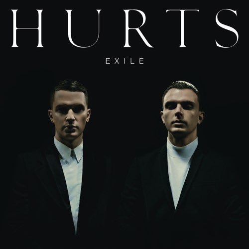 ALBUM: Hurts - Exile (Deluxe)