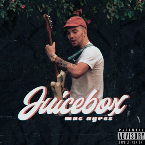 ALBUM: Mac Ayres - Juicebox