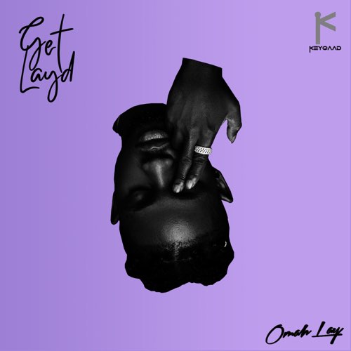 Omah Lay - Get Layd - EP