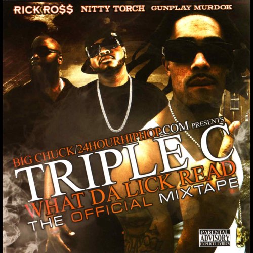 ALBUM: Rick Ross - Triple C What Da Lick Read