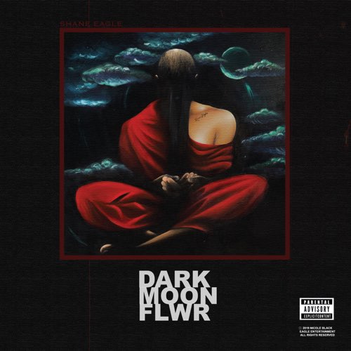 ALBUM: Shane Eagle - Dark Moon Flower