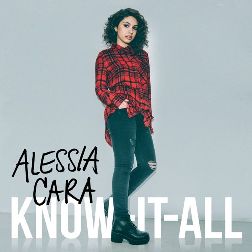 Alessia Cara - Know-It-All (Deluxe)