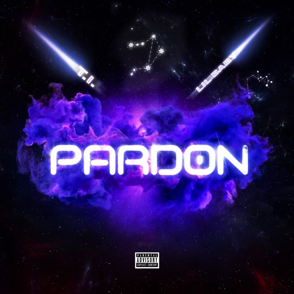 T.I. - Pardon (feat. Lil Baby)