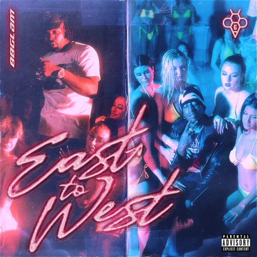 88GLAM & 6ixbuzz - East to West