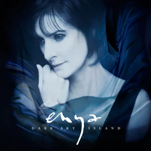 Enya - Dark Sky Island (Deluxe)