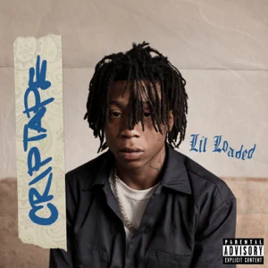 Album: Lil Loaded - CRIPTAPE