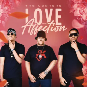 EP: The Lowkeys - Love & Affection