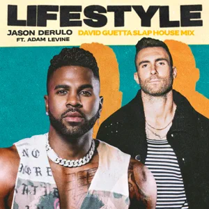 lifestyle feat. adam levine david guetta slap house mix single jason derulo