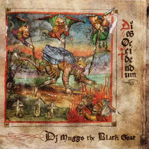 dies occidendum dj muggs the black goat dj muggs