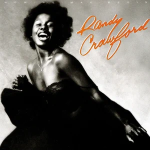 now we may begin randy crawford