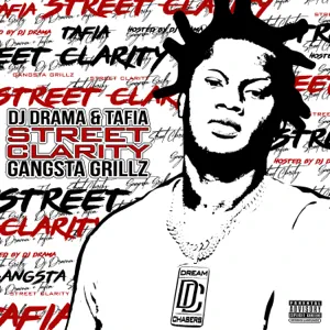 street clarity gangsta grillz tafia