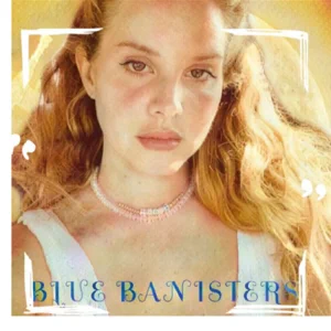 blue banisters single lana del rey