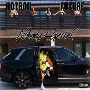 nobody special single hotboii and future