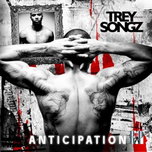 anticipation i trey songz