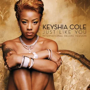 just like you international deluxe version keyshia cole