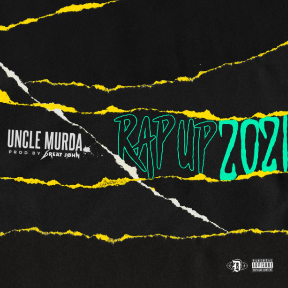 uncle murdas 22rap up 202122 freddie gibbs lil nas x dababy bill cosby more