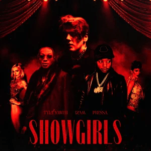 showgirls single 12am tyla yaweh and pressa