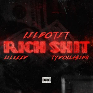 Rich Shit feat. Ty Dolla ign Lil Keed Single Lil Gotit