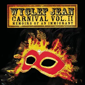 Carnival Vol. II Memoirs of an Immigrant Wyclef Jean