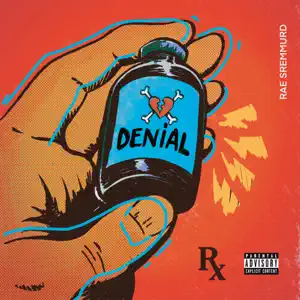 Denial Single Rae Sremmurd