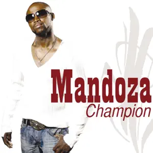 Champion Mandoza