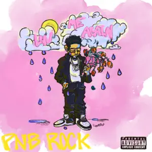 Luv Me Again Single PnB Rock