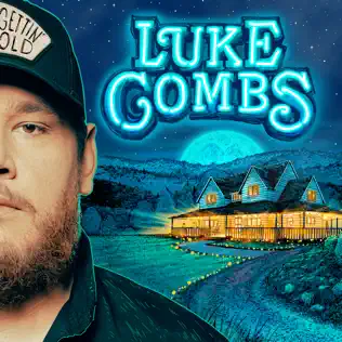 Gettin Old Luke Combs