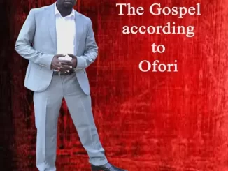 Ofori Amponsah The Gospel According to Ofori