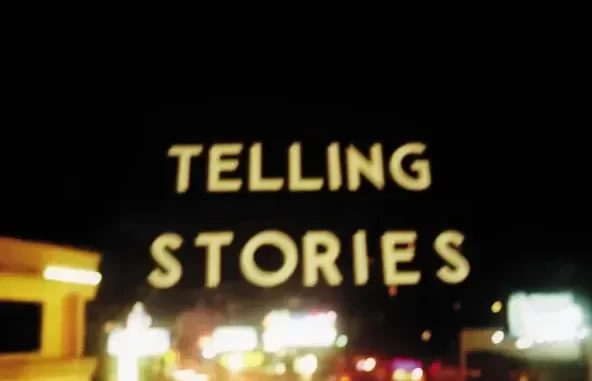 Telling Stories