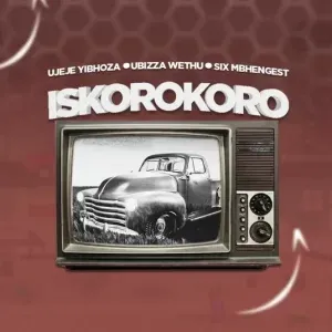 Ubiza Wethu, uJeje YiBhoza & Six Mbhengest Isikoroko