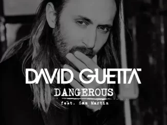 David Guetta Dangerous (feat Sam Martin) [Remixes EP]