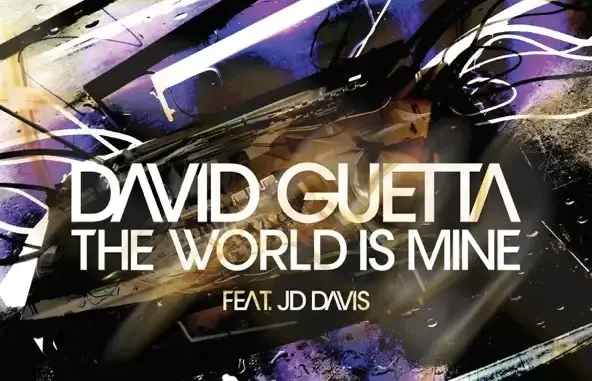 David Guetta The World Is Mine