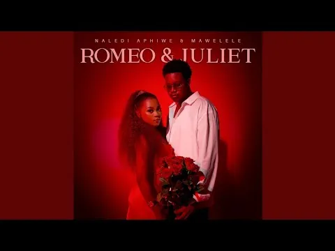 Naledi Aphiwe & Mawelele Romeo & Juliet