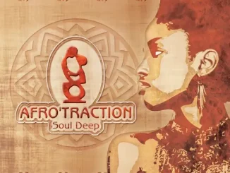 Afrotraction Soul Deep