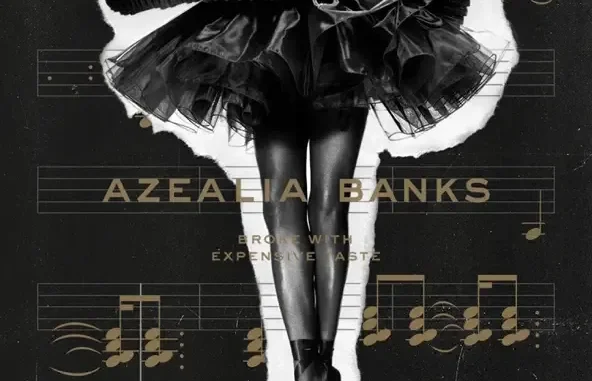 Broke with Expensive Taste Azealia Banks