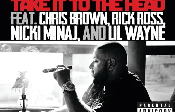 DJ Khaled Take It to the Head (feat. Chris Brown, Rick Ross, Nicki Minaj & Lil Wayne)