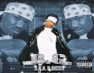 B.G. – Livin Legend