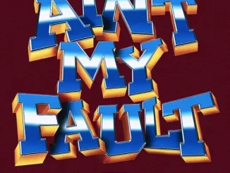LaRussell, Busta Rhymes & Mike G Beatz Ain't My Fault