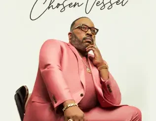 Marvin Sapp – Chosen Vessel