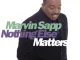 Marvin Sapp – Nothing Else Matters